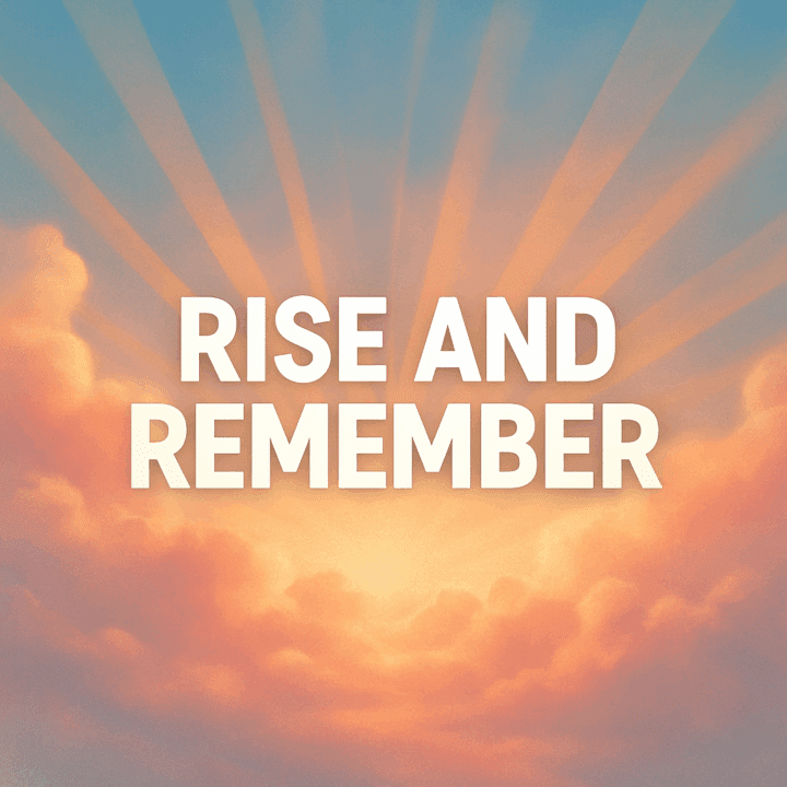 Rise and Remember - Radio Edit